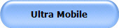 Ultra Mobile